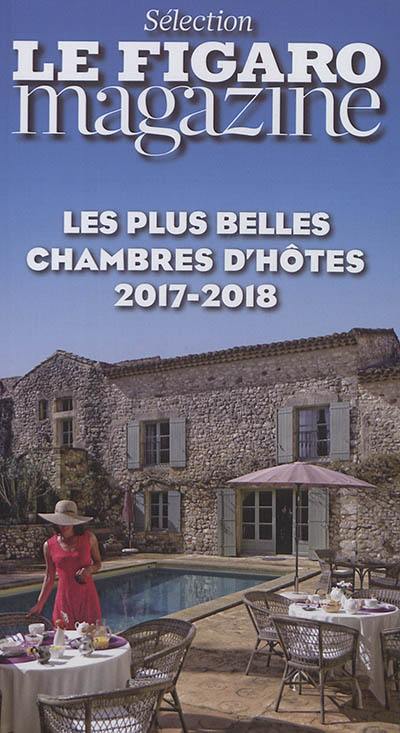 Les plus belles chambres d'hôtes 2017-2018