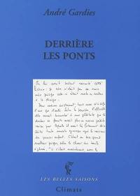 Derrière les ponts