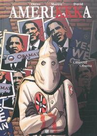 Amerikkka. Vol. 7. Objectif Obama