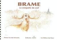 Brame : la conquête du cerf