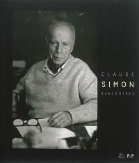 Claude Simon : rencontres