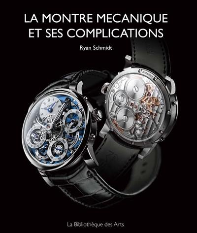 La montre mécanique et ses complications