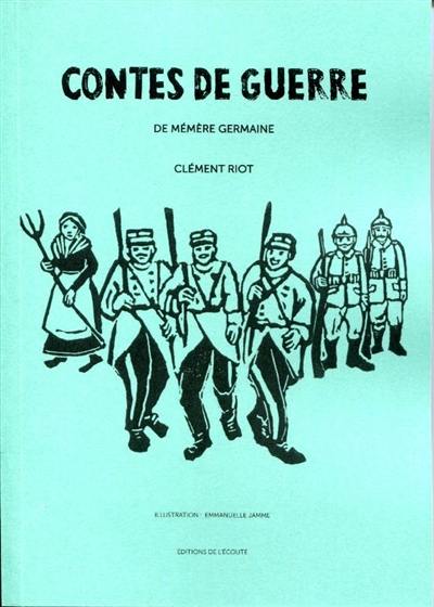 Contes de guerre : de mémère Germaine