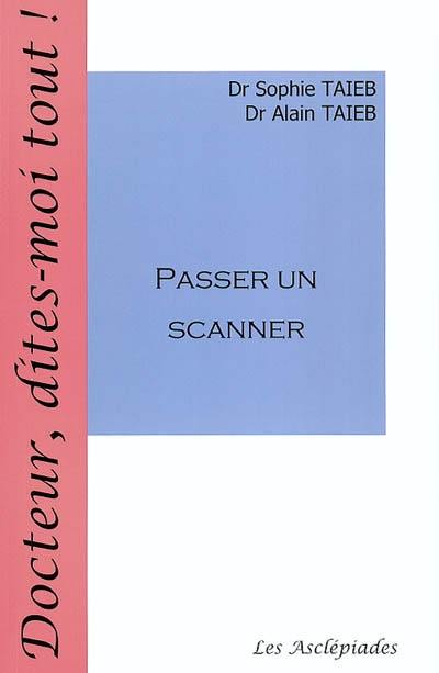 Passer un scanner