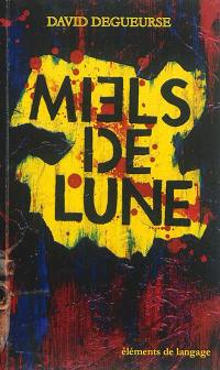 Miels de lune