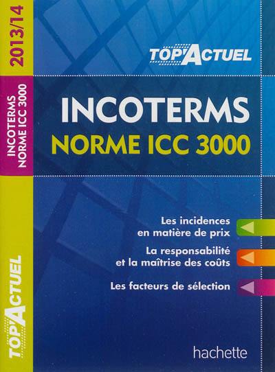 Incoterms norme ICC 3000 : 2013-14