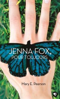 Jenna Fox, pour toujours