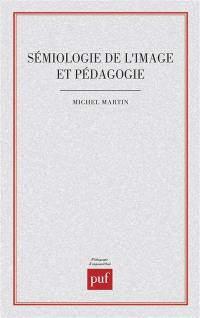 Sémiologie de l'image et pédagogie : pour une pédagogie de la recherche