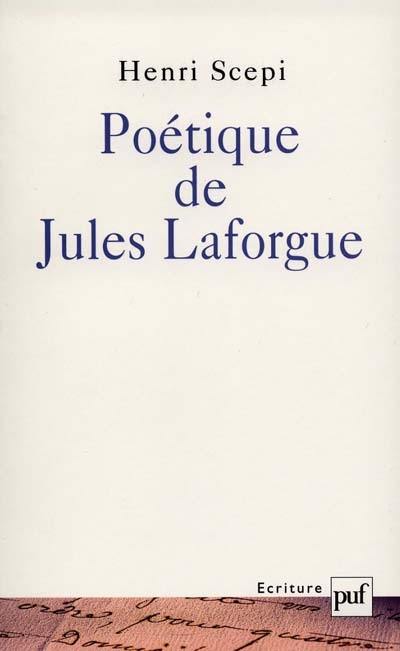 Poétique de Jules Laforgue