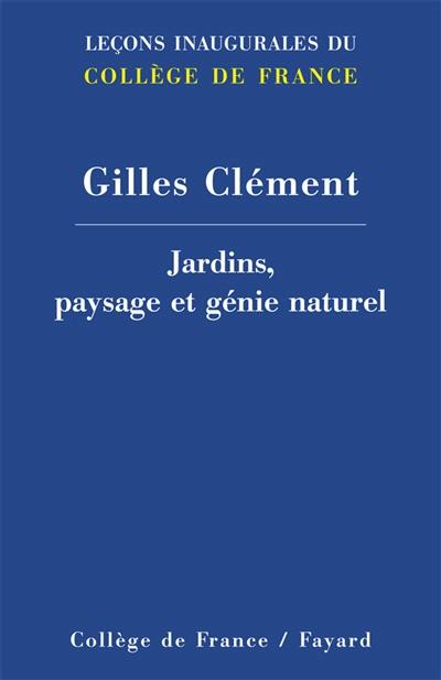 Jardins, paysage et génie naturel