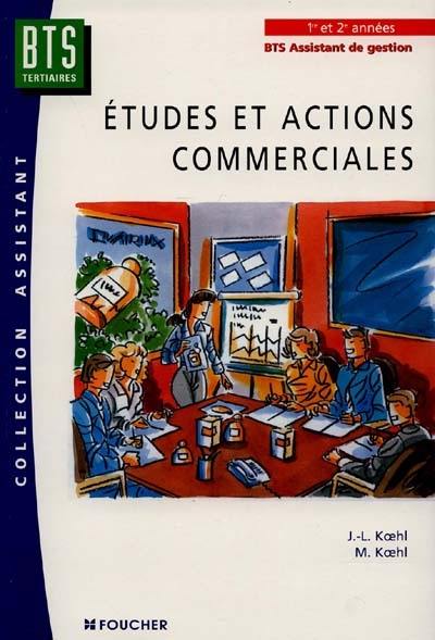 Etudes et actions commerciales : manuel