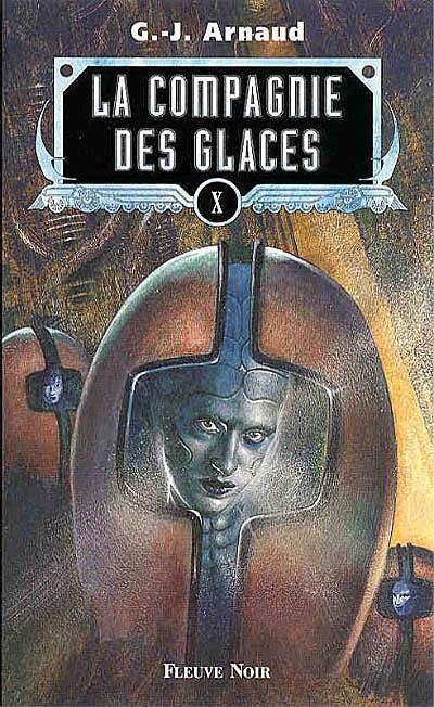 La compagnie des glaces. Vol. 10