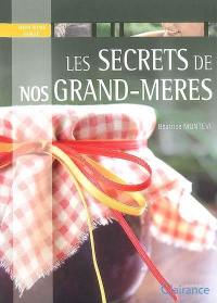 Les secrets de nos grand-mères