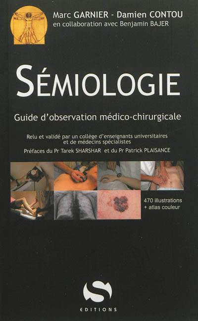 Sémiologie : guide d'observation médico-chirurgicale