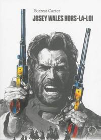 Josey Wales hors-la-loi