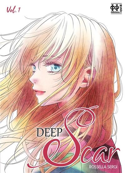 Deep scar. Vol. 1