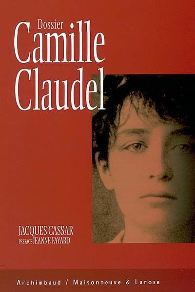 Dossier Camille Claudel