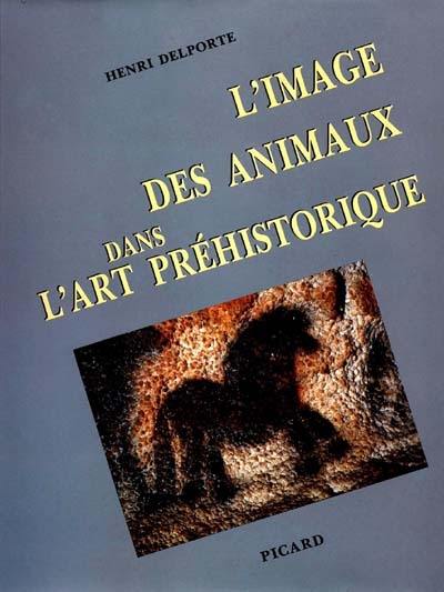 L'image des animaux dans l'art préhistorique