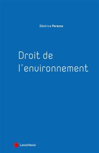 Droit de l'environnement : manuel