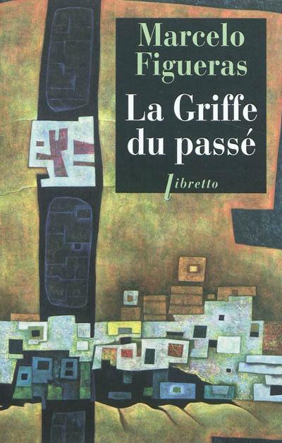 La griffe du passé