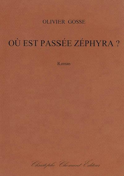 Où est passé Zéphyra ?