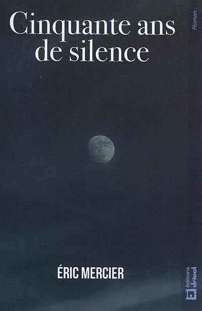 Cinquante ans de silence