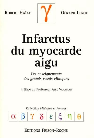 Infarctus du myocarde aigu : infarctus avec sus-décalage du segment ST