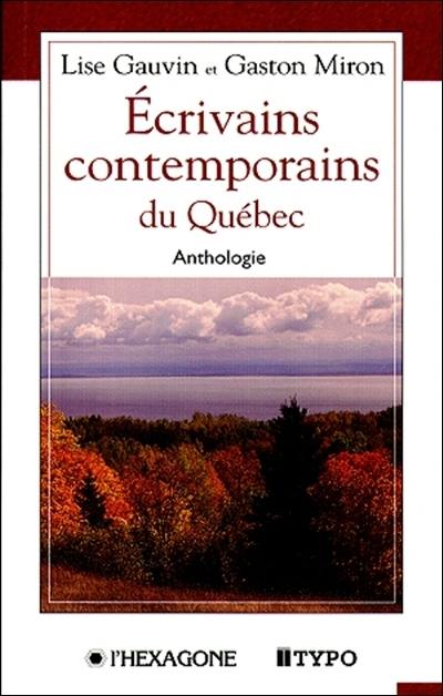 Ecrivains contemporains du Québec : anthologie