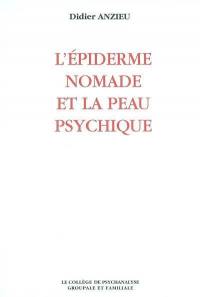 L'épiderme nomade et la peau psychique