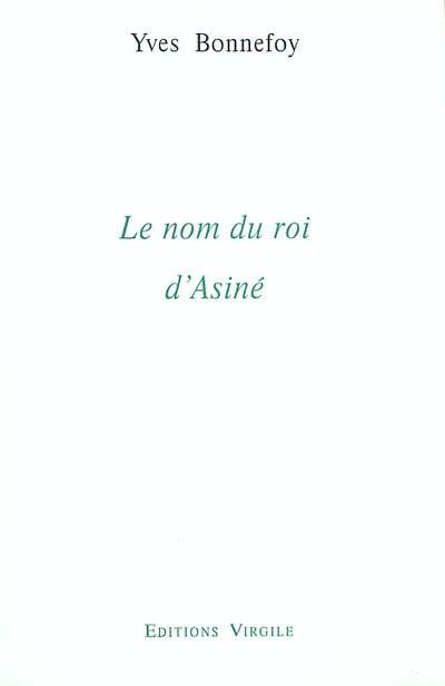 Le nom du roi d'Asiné