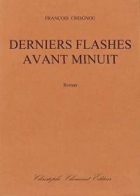 Derniers flashes avant minuit