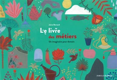 Le livre des métiers : un imaginaire pour demain