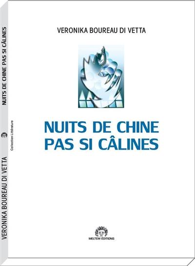 Nuits de Chine pas si câlines