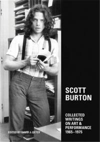 Scott Burton : Collected Writings on Art and Performance, 1965-1975