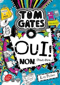 Tom Gates. Vol. 8. Oui ! Non (peut-être...)