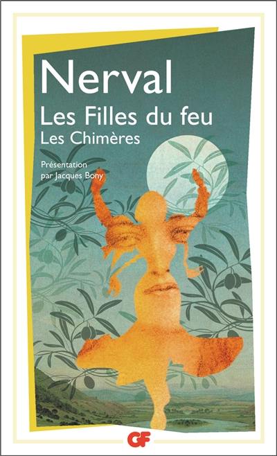 Les filles du feu. Les chimères. Sonnets manuscrits