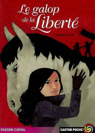 Le galop de la liberté