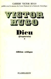 Dieu : fragments. Vol. 1