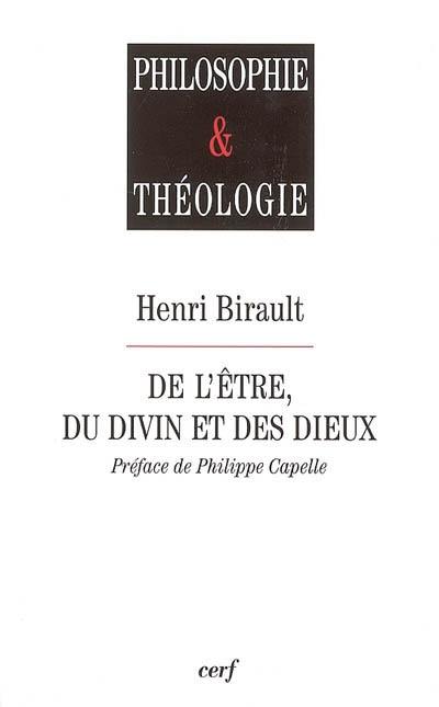 De l'être, du divin et des dieux