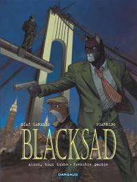 Blacksad. Vol. 6. Alors, tout tombe : première partie