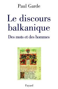 Le discours balkanique