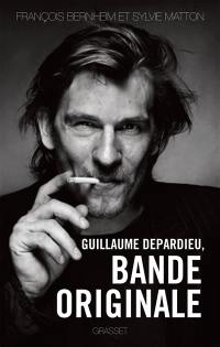 Guillaume Depardieu, bande originale