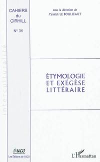 Etymologie et exégèse littéraire