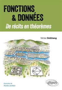 Fonctions & données : de récits en théorèmes