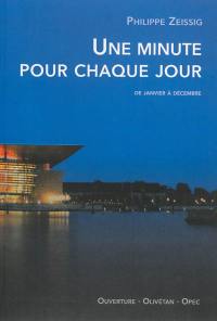 Une minute pour chaque jour : un commentaire pour les 365 jours de l'année et pour la période pascale à partir de l'année liturgique (1er décembre-30 novembre)