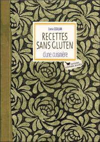 Les recettes sans gluten d'une cuisinière