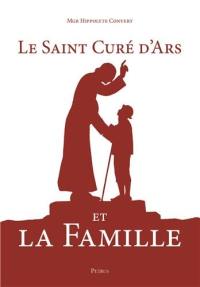 Le saint curé d'Ars et la famille