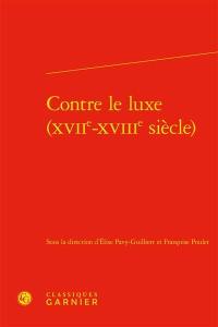 Contre le luxe (XVIIe-XVIIIe siècle)