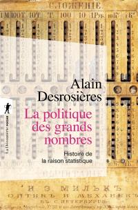 La politique des grands nombres : histoire de la raison statistique