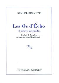 Les os d'Écho et autres précipités